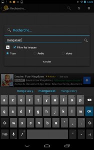 Une zone de saisie s'ouvre pour la Recherche. Tapez "mangacast", puis OK.