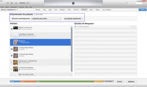 Il vous faudra, tout de même, paramétrer Synchronisation des podcasts sur votre terminal, selon vos souhaits.
