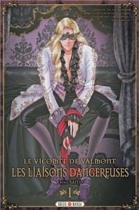 LE VICOMTE DE VALMONT, LES LIAISONS DANGEREUSES - TOME 01  