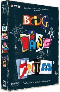 Big Bang Anim' chez Omaké Books