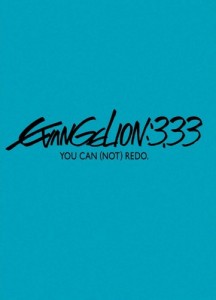 Evangelion: 3.33 - You can (not) redo