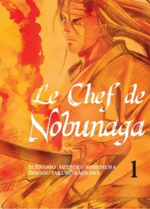 Le Chef de Nobunaga - Tome 01