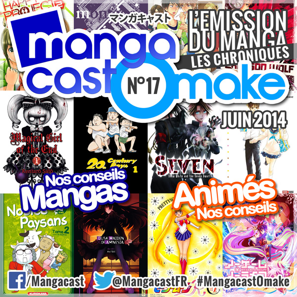 Mangacast Omake N°17 - Juin 2014