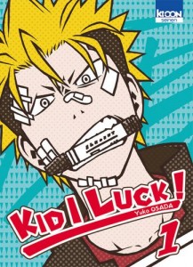 Kid I Luck - Tome 01