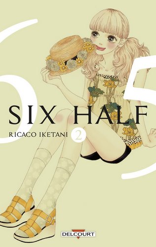 Six Half - Tome 02