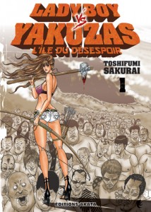 Ladyboy vs Yakuzas, l'île du désespoir - Tome 01