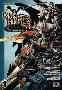 Monster Hunter Episodes - Tome 01