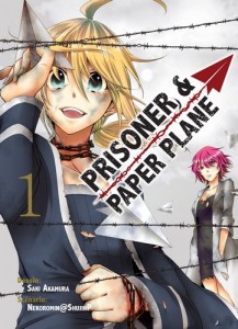 Prisoner and Paper Plane - Tome 01