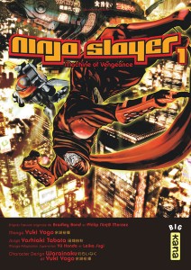Ninja Slayer - Tome 01
