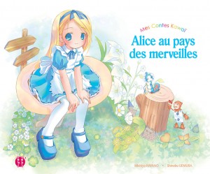 Alice au Pays des Merveilles - Mes Contes Kawaï