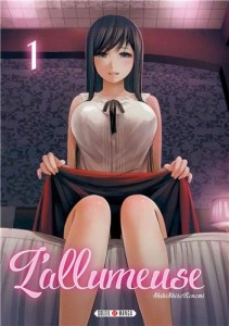 L'Allumeuse - Tome 01