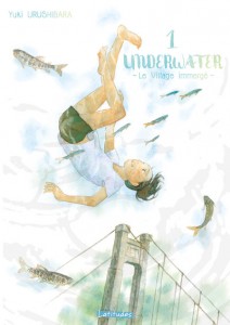 Underwater – Le Village immergé - Tome 01