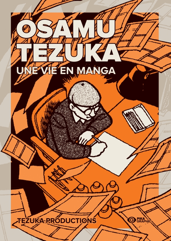 Osamu tezuka : Une vie en manga