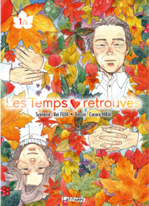 Les temps retrouvés tome 1