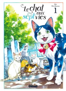 Couverture du tome 1 de Le chat aux sept vies chez Glénat