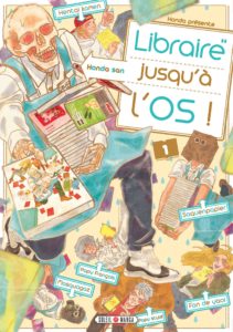 Couverture du tome 1 de Libraire jusqu'à l'os chez Soleil