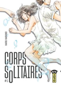 Couverture du tome 1 de Corps solitaires chez Kana