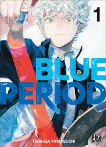 Couverture du tome 1 de Blue Period chez Pika