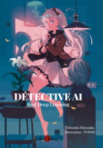 Couverture du tome 1 de Detective Ai - real deep learning chez Lanovel éditions