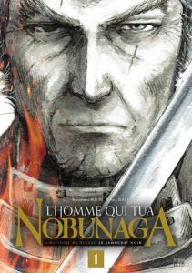 Couverture du tome 1 de L'homme qui tua Nobunaga chez Delcourt Tonkam