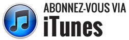 Abonnez-vous via iTunes