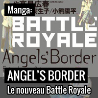 Battle Royale - Angels' Border en mars 2013 chez Soleil