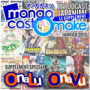 Mangacast Omake - Janvier 2013