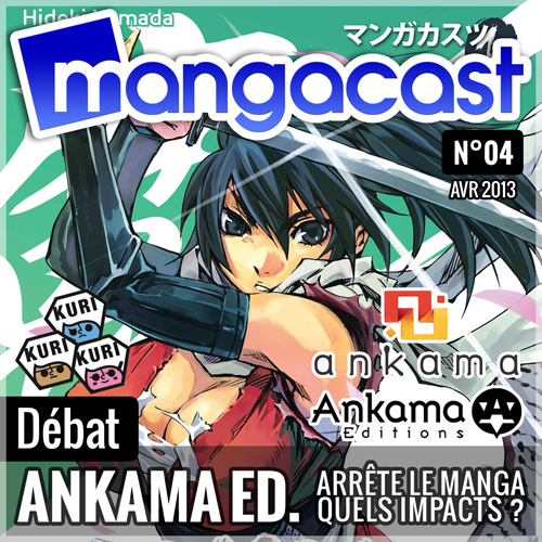 Mangacast n°04 - Avril 2013