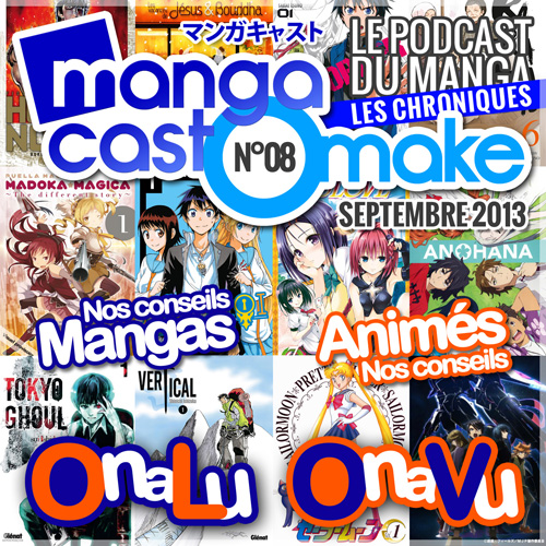Mangacast Omake N°08 - Septembre 2013