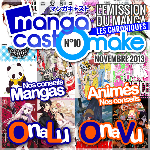 Mangacast Omake N°10 - Novembre 2013