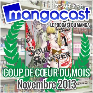 Coup de Coeur du Mois de Novembre 2013 : Soul Reviver - Tome 01