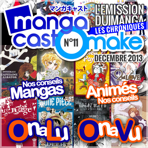 Mangacast Omake N°11 - Décembre 2013