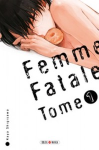 Femme Fatale - Tome 01