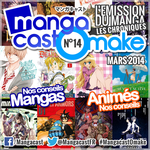 Mangacast Omake N°14 - Mars 2014