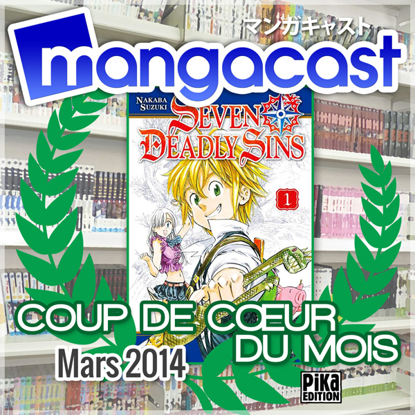 Coup de Cœur du Mois de Mars 2014 : Seven Deadly Sins - Tome 01