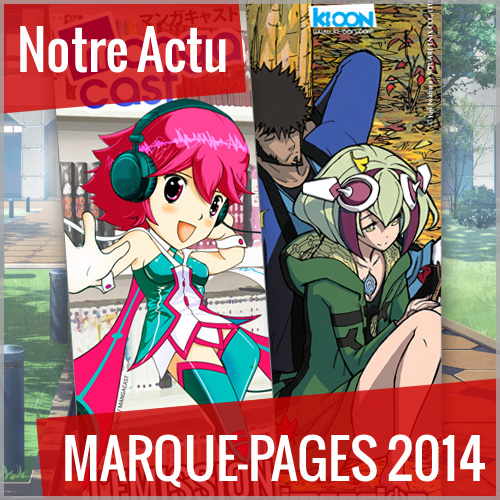 Découvrez le marque-page Mangacast/Ki-oon disponible à Japan Expo 2014 !