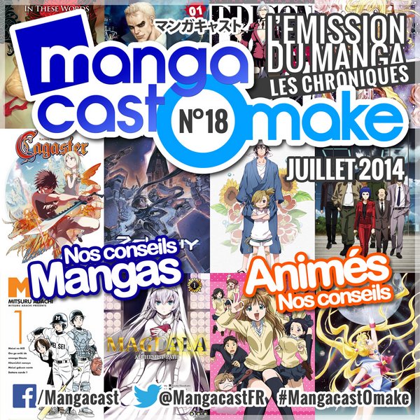 Mangacast Omake N°18 - Juillet 2014