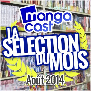 La Sélection du Mois : Août 2014