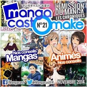 Mangacast Omake N°21 - Novembre 2014