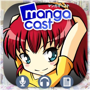 L'application Mangacast est disponible pour iPhone et pour Android !