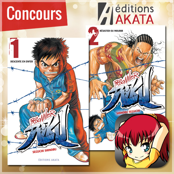 [Concours] Gagnez les tome 1 et 2 de Prisonnier Riku avec Akata !