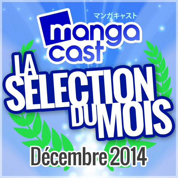 La Sélection Manga du Mois : Décembre 2014