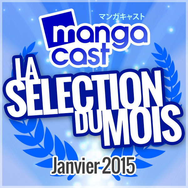 La Sélection Manga du Mois : Janvier 2015