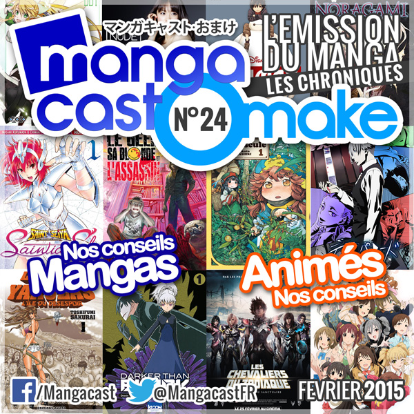 Mangacast Omake N°24 - Février 2015