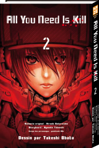 All You Need Is Kill - Tome 1 All You Need Is Kill - Tome 2