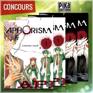 [Concours] Gagnez les premiers tomes d'APHORISM avec Pika Édition !