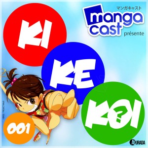 KiKeKoi 001 : le jeu de l'actu manga !