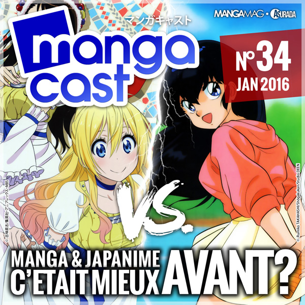 Mangacast N°34 : Manga/Japanime, c'était mieux avant ?