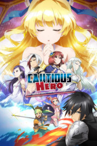 Affiche de Cautious Hero: The Hero Is Overpowered but Overly Cautious
