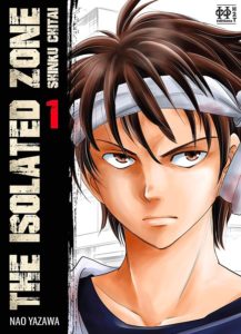 Couverture du tome 1 de The isolated zone